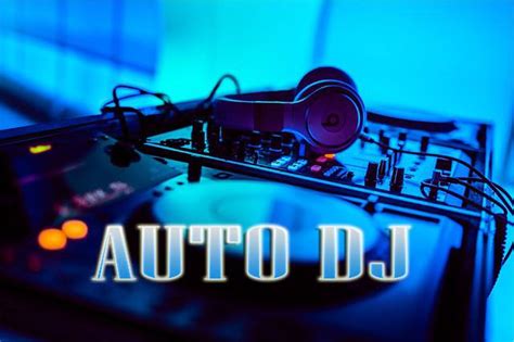 Auto DJ.